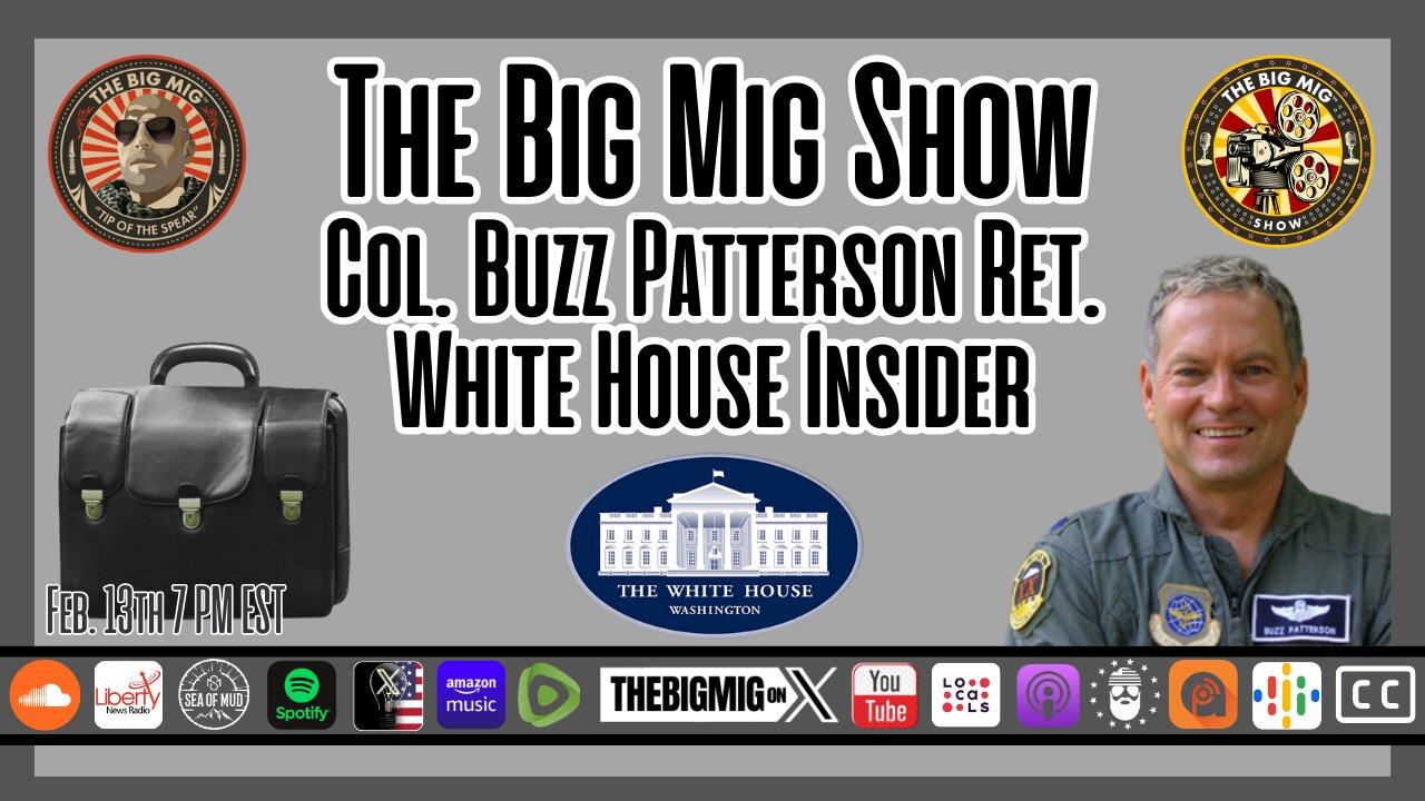 White House Insider, Col. Buzz Patterson Ret. & the Football