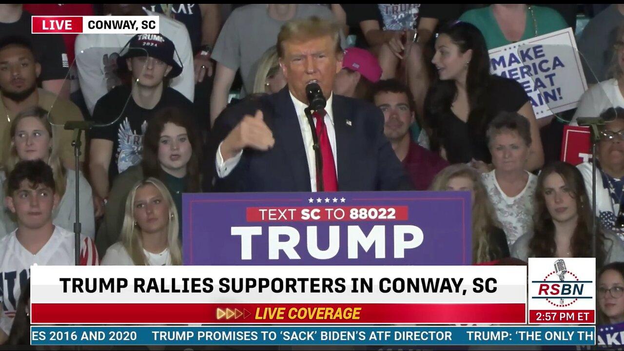Review President Trump's Speech at Trump Rally in Conway, S.C. (The Livestream will start at 7AM EST)