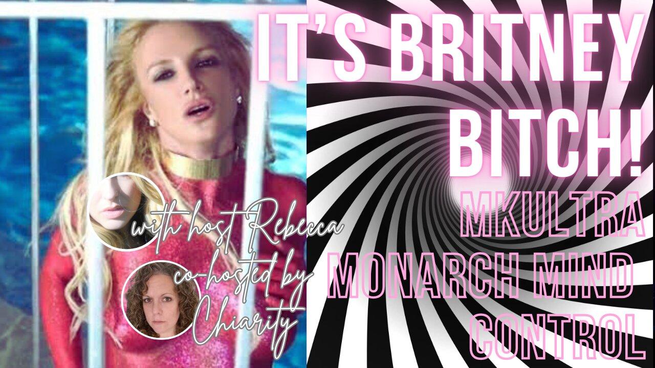 It's Britney Bitch! MKULTRA Monarch Beta Kitten Programming