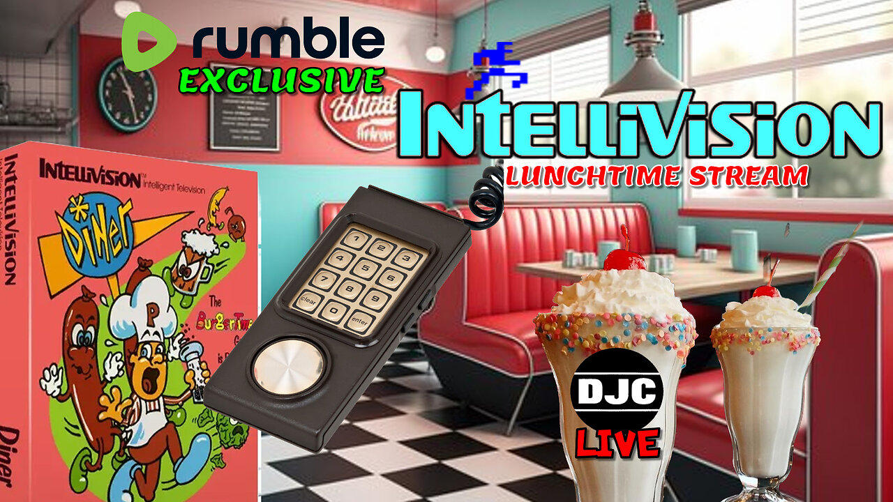 Valentines LuNcHtiMe StrEam - RUMBLE EXCLUSIVE - INTELLIVISION DINER & More!