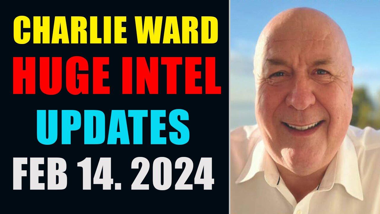 CHARLIE WARD HUGE INTEL UPDATES FEB 14. 2024 WITH ALFIE BEST
