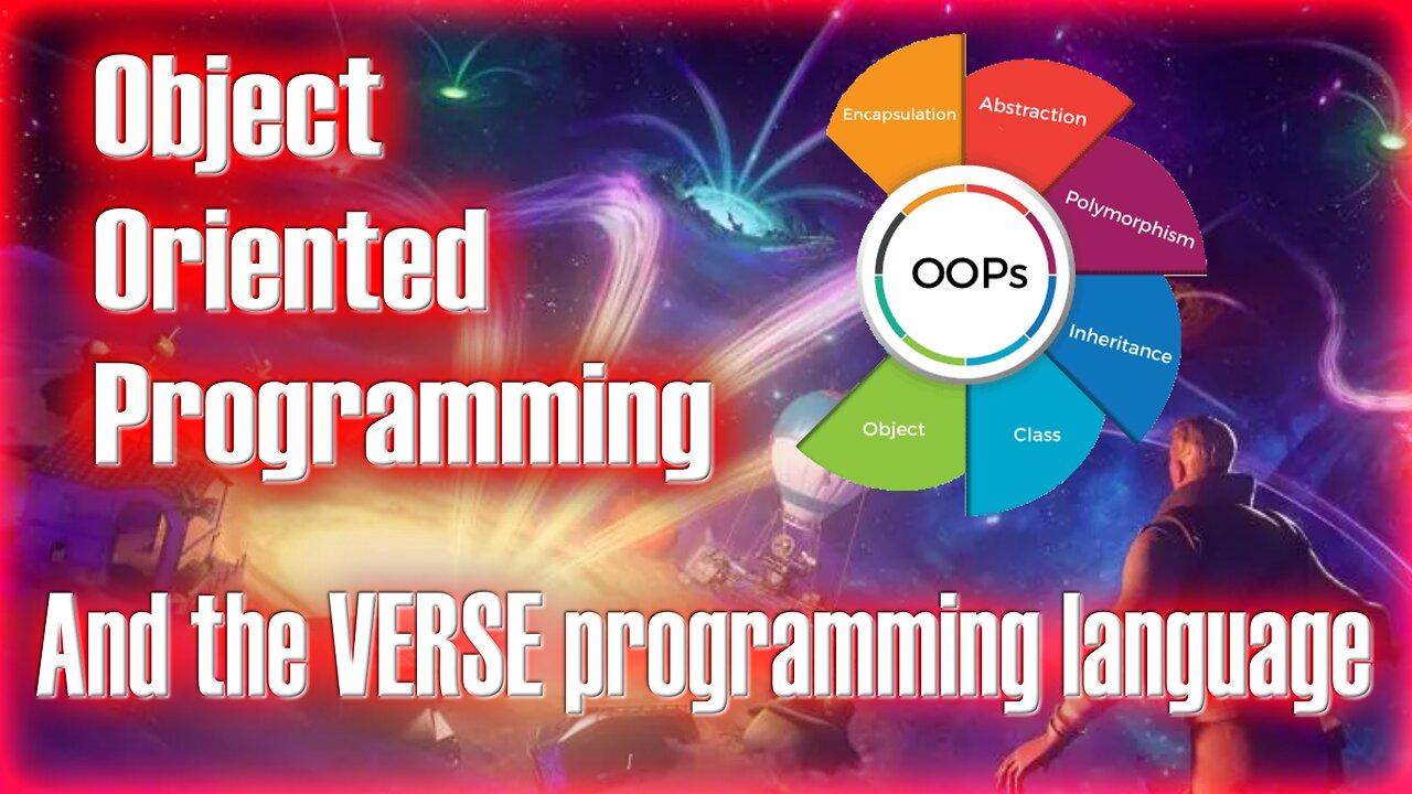 Object Oriented Programming and the Verse programming language.