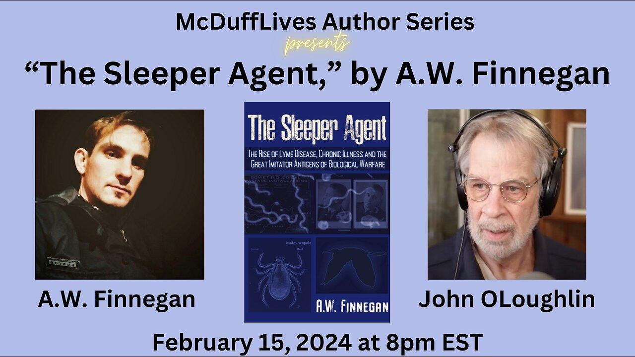 Live with Adam Finnegan, author of "The Sleeper Agent," February 15, 2024