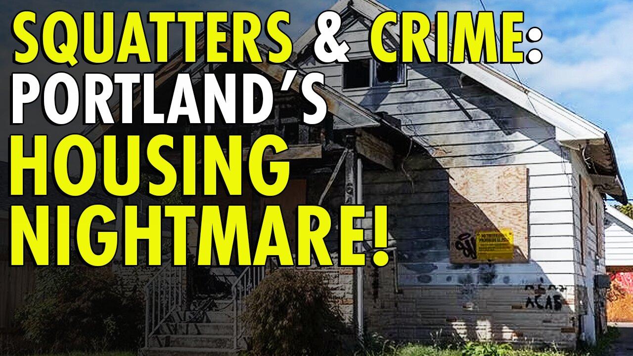 PORTLAND Takes Charge: Foreclosing on Six Infamous Squatter-Occupied Vacant Homes