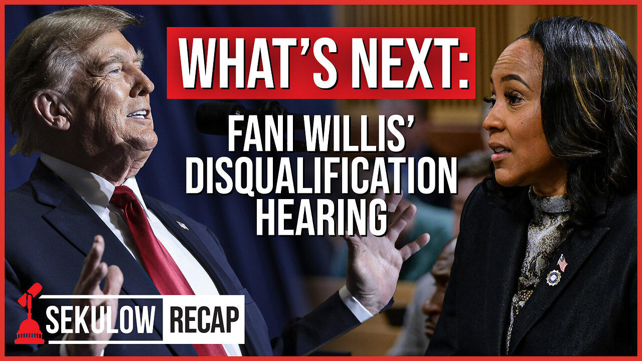 MAJOR UPDATE: Trump’s Georgia Election Case - Fani Willis’ Disqualification
