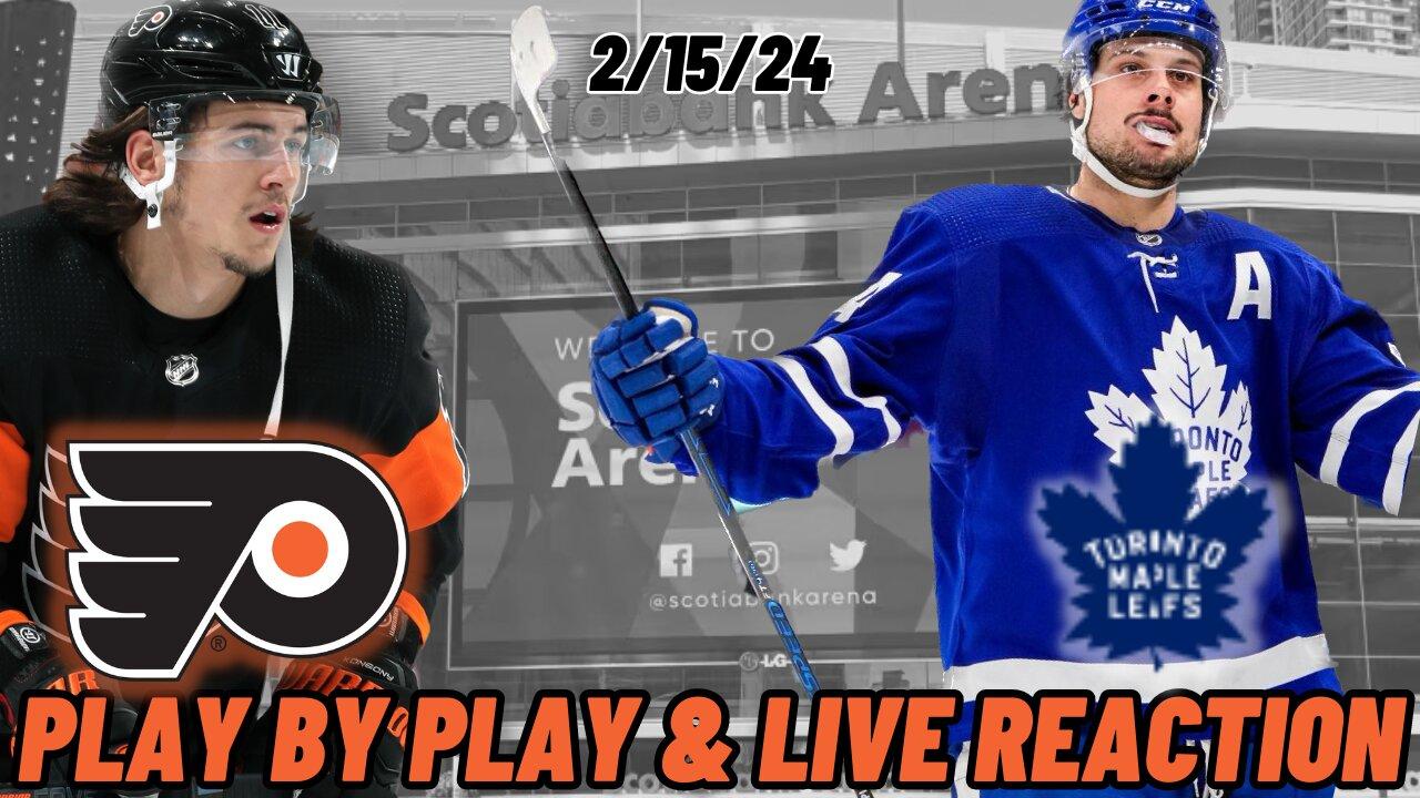 Philadelphia Flyers vs Toronto Maple Leafs Live Reaction | NHL Livestream | Flyers vs Maple Leafs