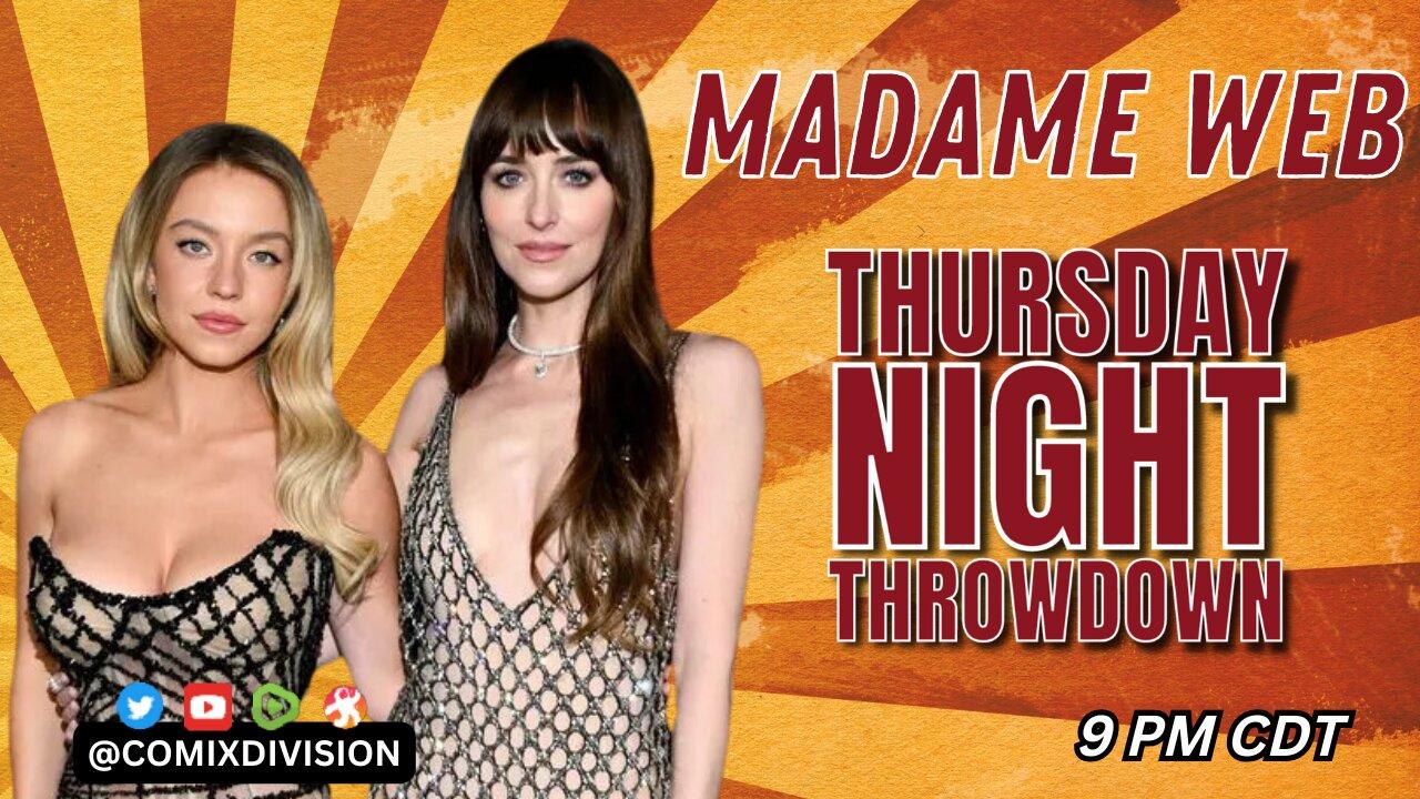 Madame Web Review | Thursday Night Throwdown 02-015-2024