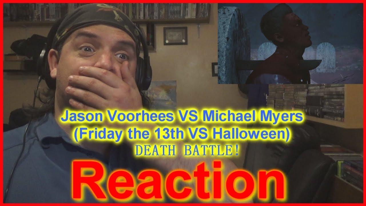 freaky's reaction: Jason Voorhees VS Michael Myers (Friday the 13th VS Halloween) ｜ DEATH BATTLE!