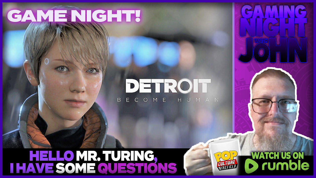 🎮GAME NIGHT!🎮 | Detroit: Become Human - Hello, Mr Turing!
