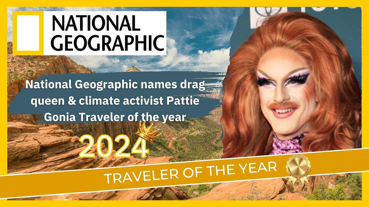 National Geographic names drag queen Pattie Gonia Traveler of the year