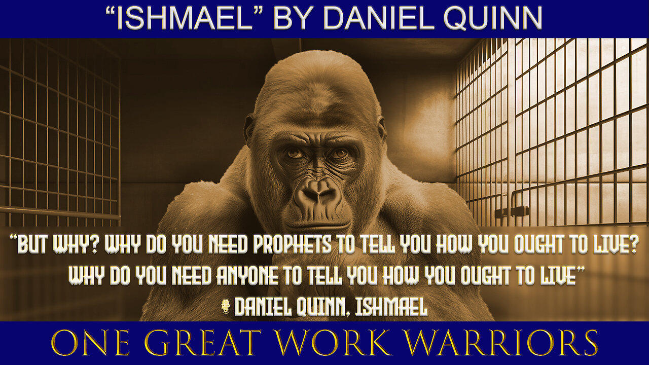 Ishmael By Daniel Quinn | One Great Work Warriors