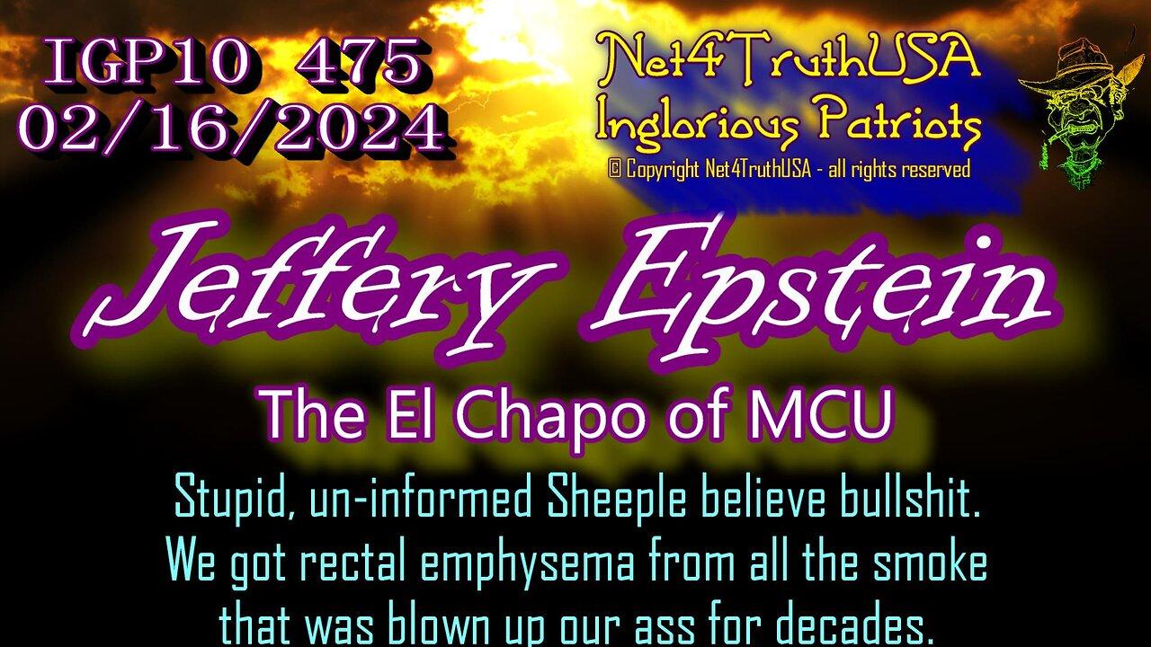 IGP10 475 - The El Chapo of MCU
