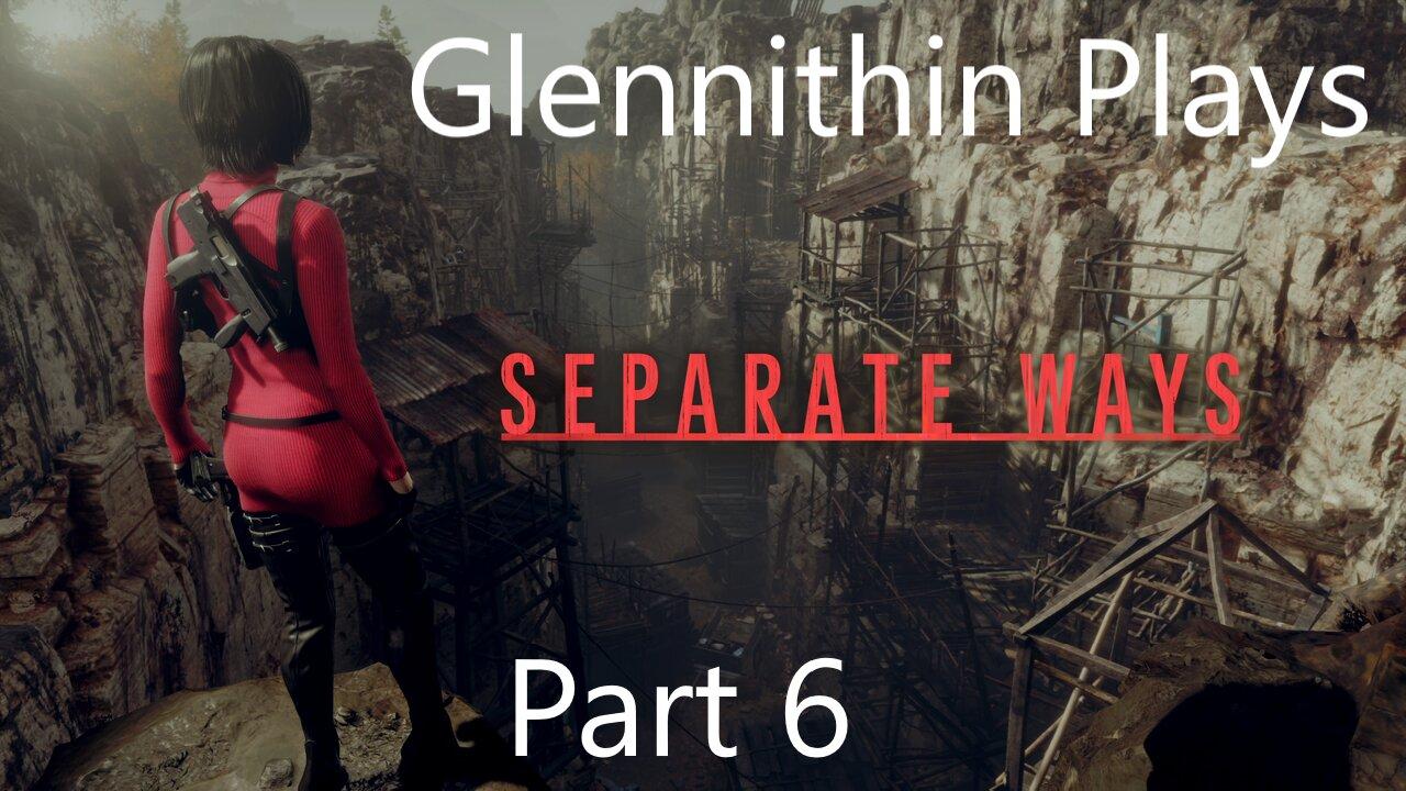 Separate Ways RE:4 Remake Part 6