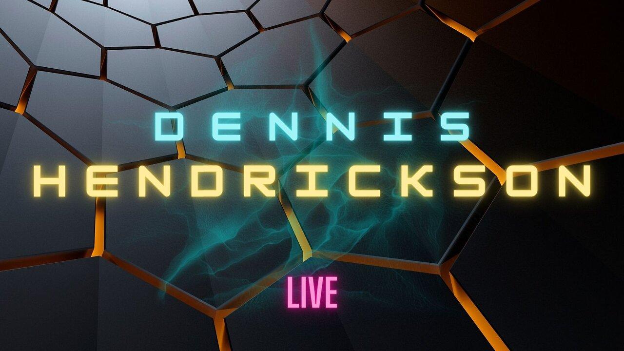 Dennis Hendrickson Live Stream 7PM Trump Speech