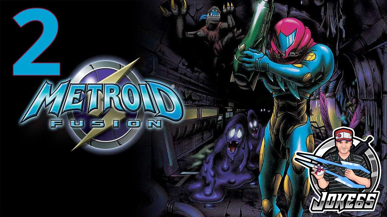 [LIVE] Metroid: Fusion | Blind Playthrough | Part 2: The Fire and Flames [Steam Deck]