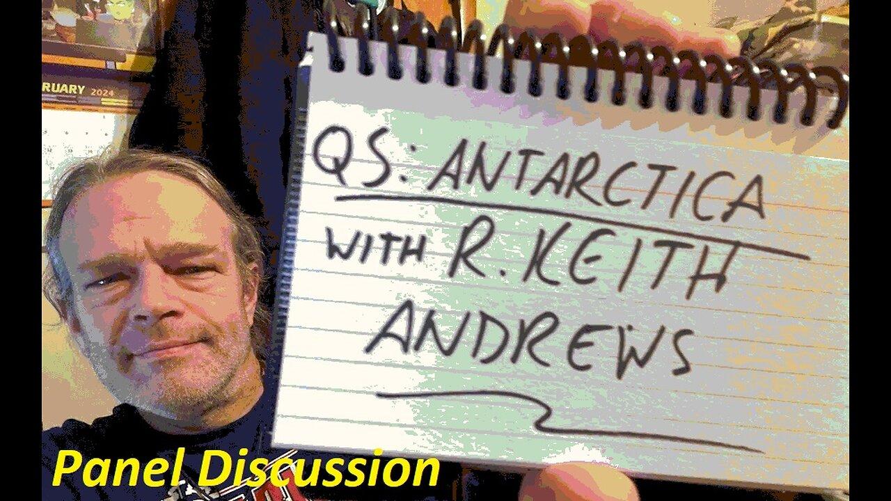 Panel Discussion Featuring R Keith Andrews on Antarctica!