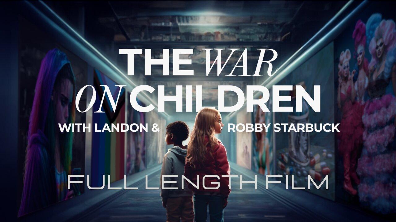 🎬👿 Full Length Documentary: "The War on Children" Exposing the Plans to Sexualize Children By the Sick and Demen