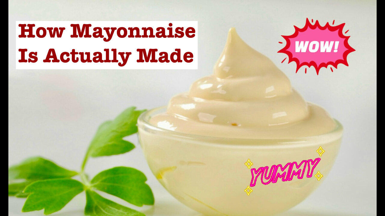 How Mayonnaise Is Made In Factory | Hellmann’s Real Mayonnaise