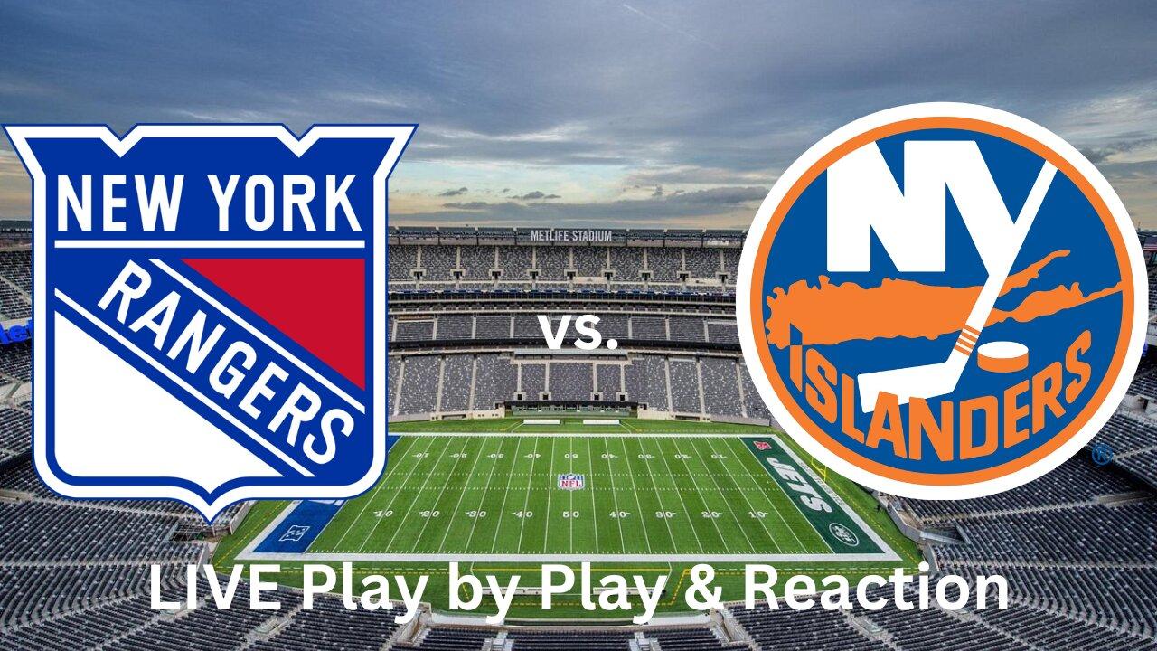 New York Rangers vs. New York Islanders LIVE Play by Play & Reaction