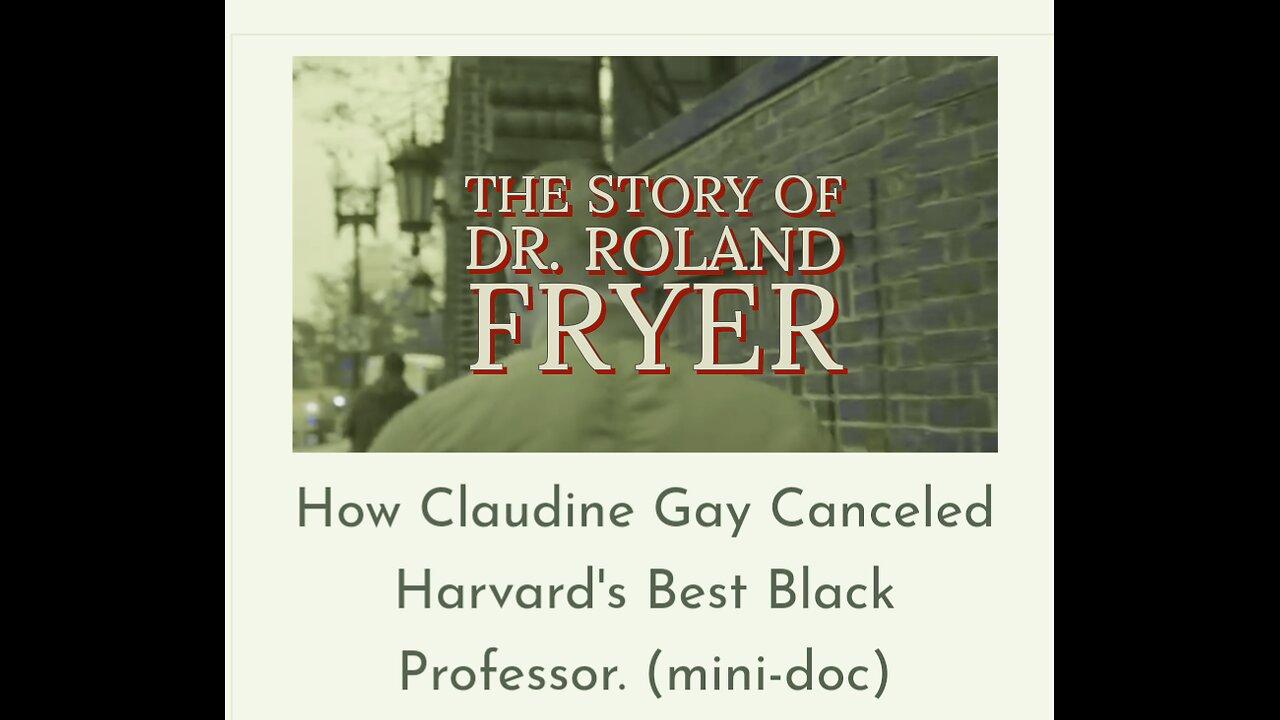 THE STORY OF DR. ROLAND FRYER