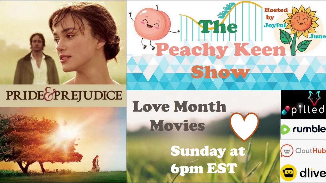 The Peachy Keen Show- Episode 60- Love Month Movies