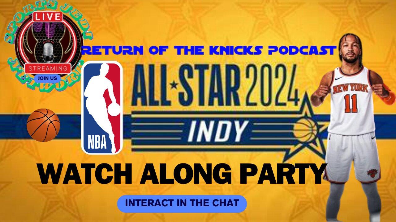 🏀Join The Ultimate NBA All-star Watch Along Party For Jalen Brunson & The Best Of The NBA In 2024!