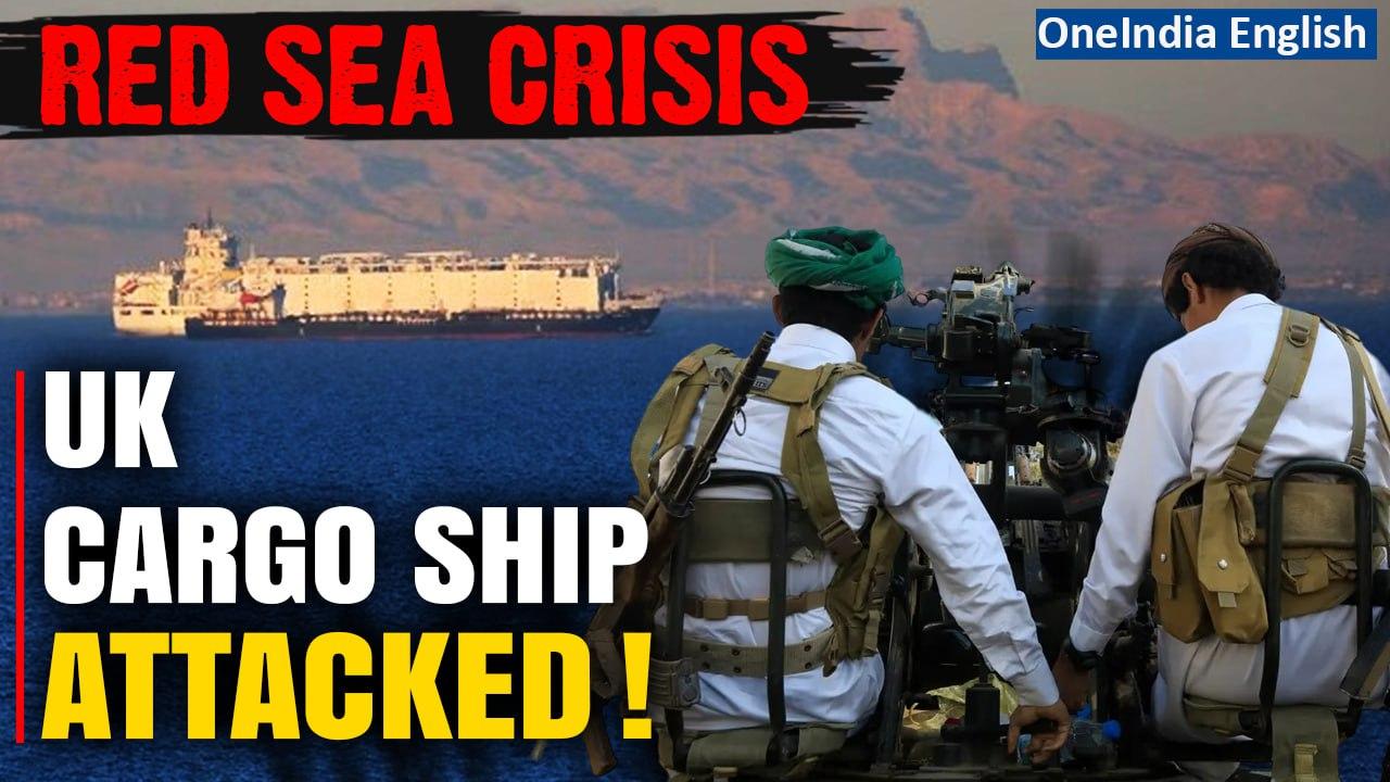 UK Cargo Ship Attacked in Red Sea - Crew Forced to Abandon Vessel | Oneindia News