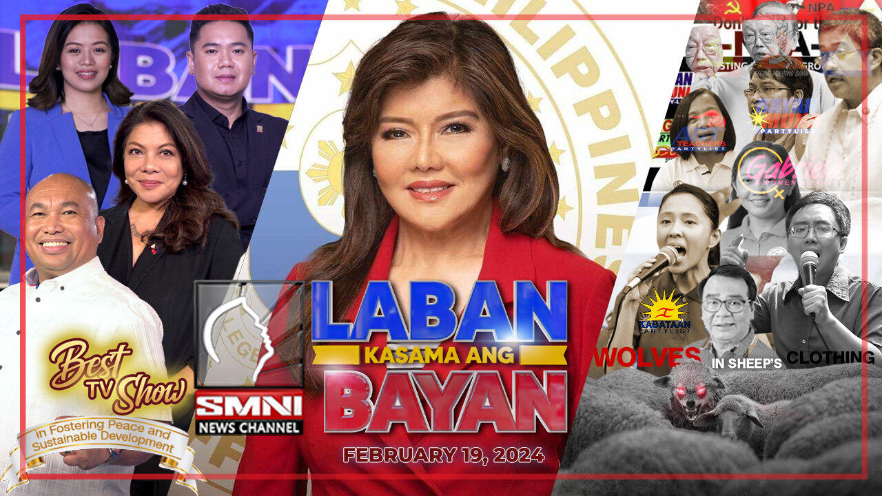 LIVE: Laban Kasama ang Bayan | February 19, 2024