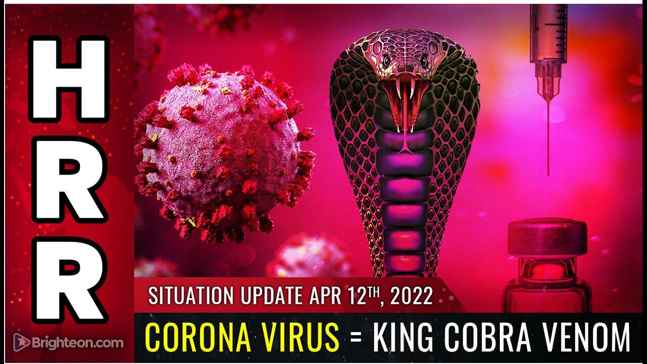 Corona Virus = King Cobra VENOM