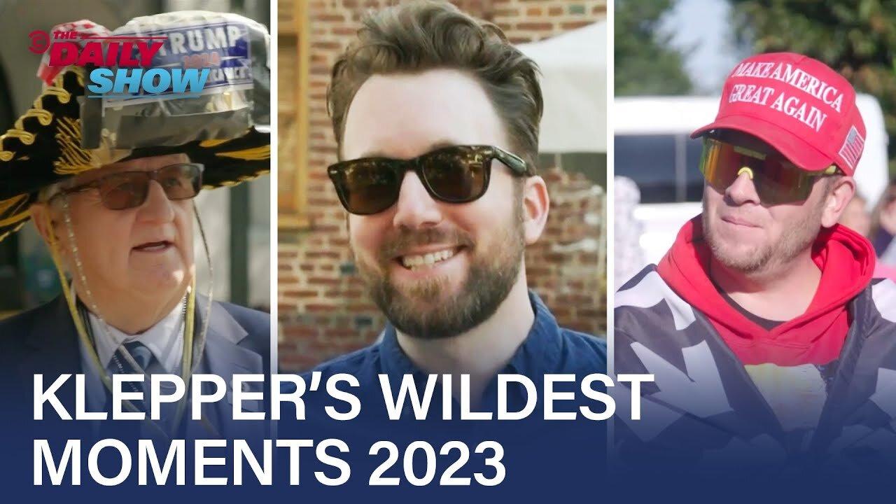 Klepper's Wildest Moments With Trumpers in 2023
