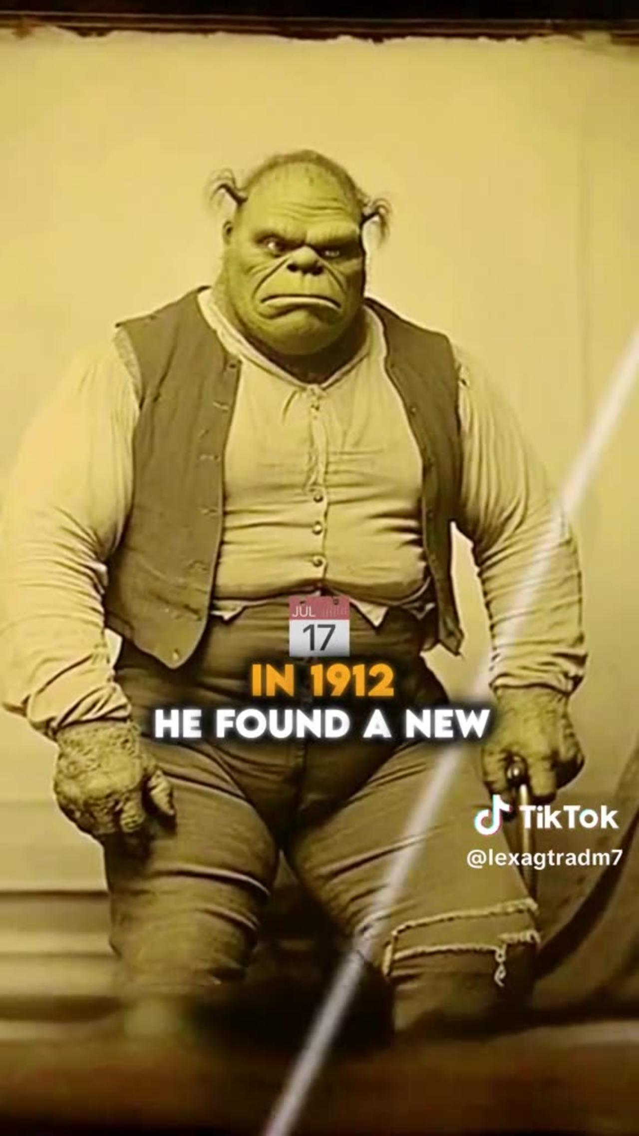 THIS MAN WAS THE REAL SHREK