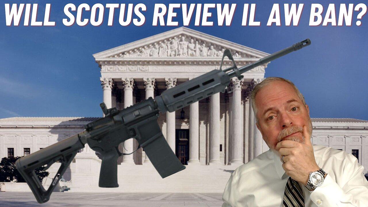 Gun Owners Plead with SCOTUS to Spank 7th Circuit AW Ban!