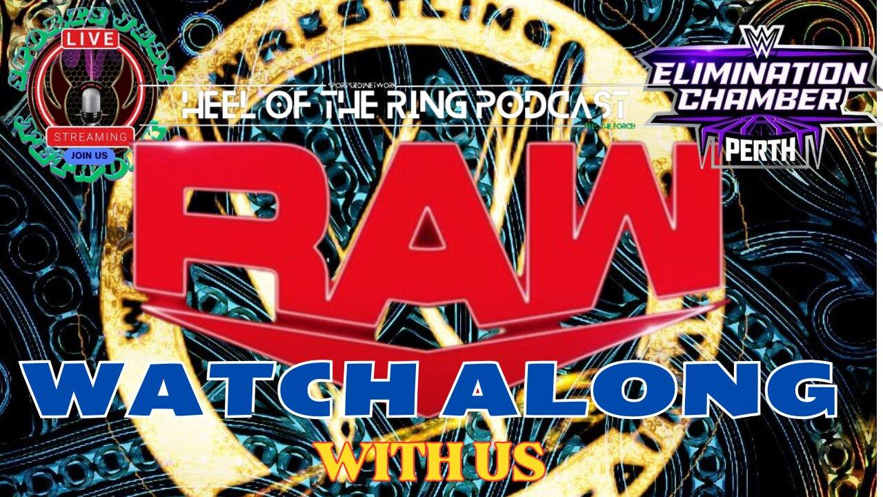WWE MONDAY NIGHT Raw Elimination Chamber Go Home Show LIVE Watch Along Cody Rhodes vs. Drew McIntyre