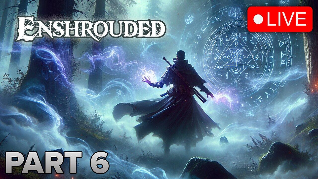 MrBolterrr Plays 'Enshrouded' v0.7.0.1 for the FIRST Time (Part 6)