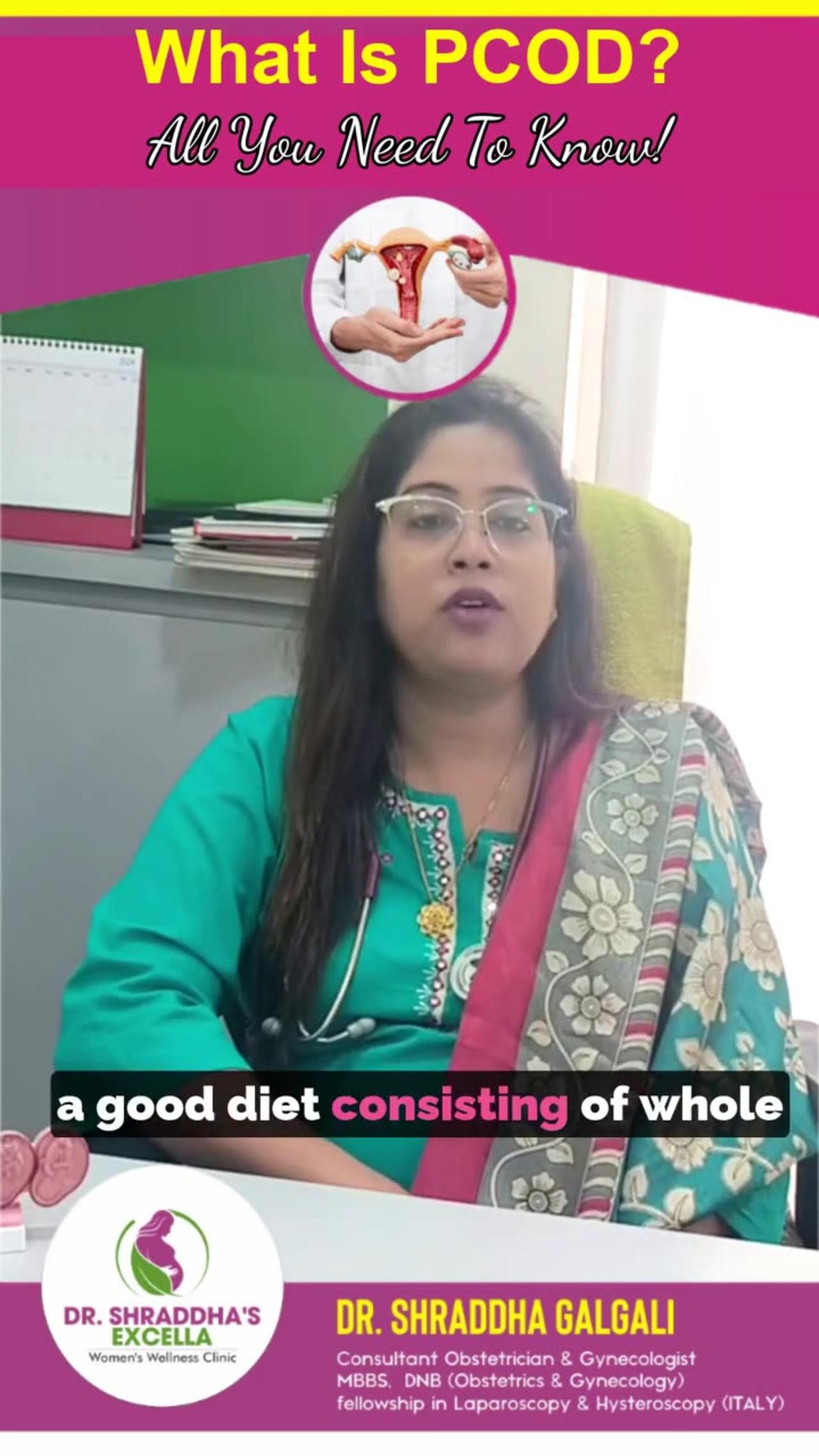 PCOD_ Causes & Treatments - Everything you should know about PCOD_PCOS - Dr. Shraddha Galgali