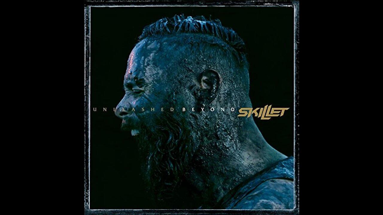 Skillet Unleashed Album