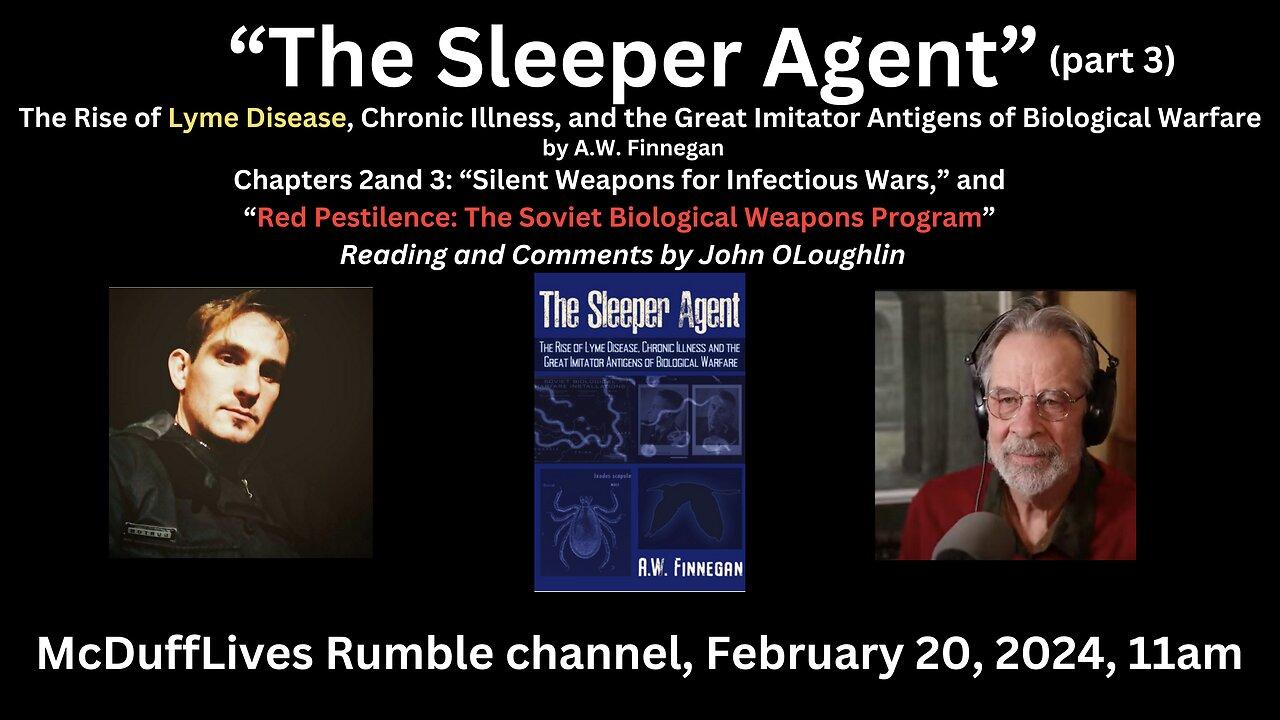 "The Sleeper Agent," part 3, by AW Finnegan   February 20, 2024
