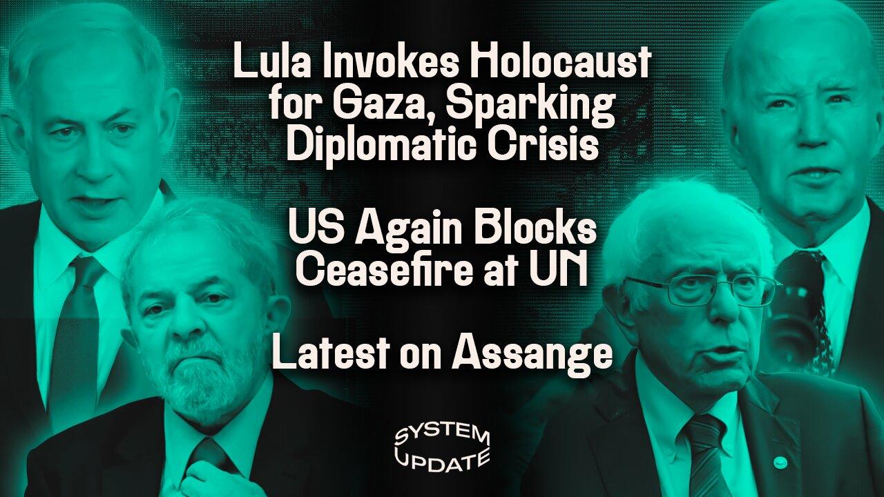 Israel Outraged as Brazil President Lula—Rightly—Compares Gaza Assault to Holocaust. PLUS: Coward & Fraud Bernie Sanders