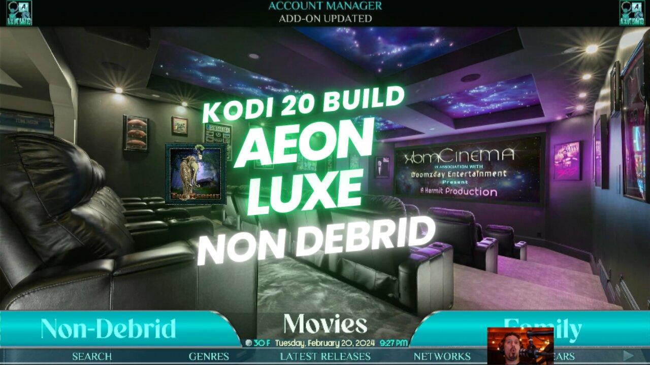 Kodi Builds - Aeon Luxe - The-Hermit Repo