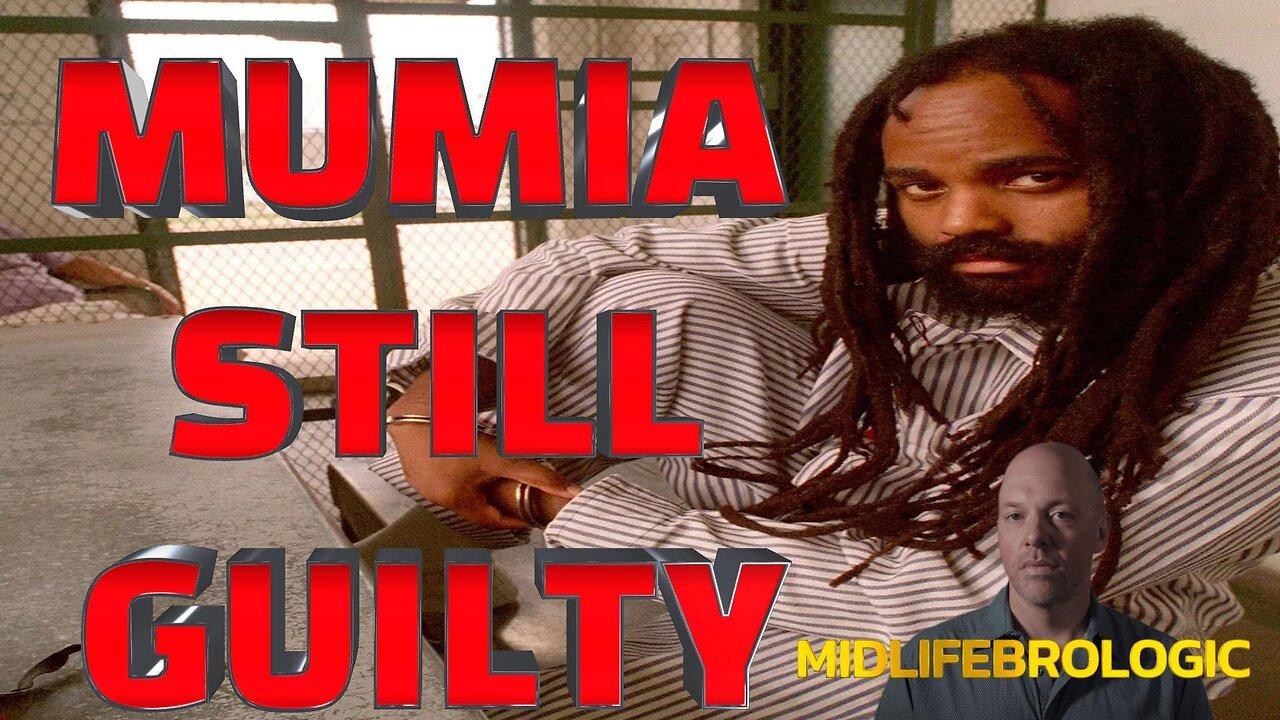 Mumia Abu-Jamal is Guilty