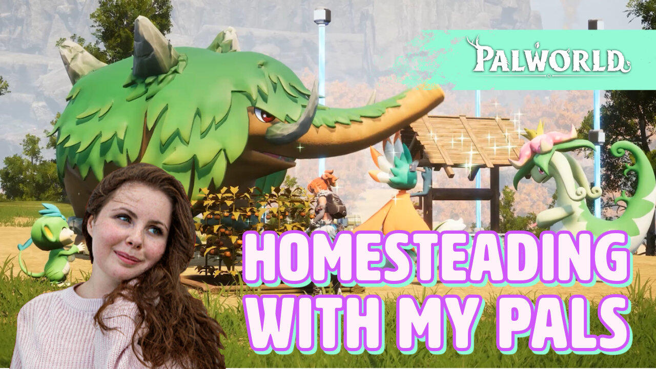 Homesteading With My Pals | Palworld | Streaming with Sarah