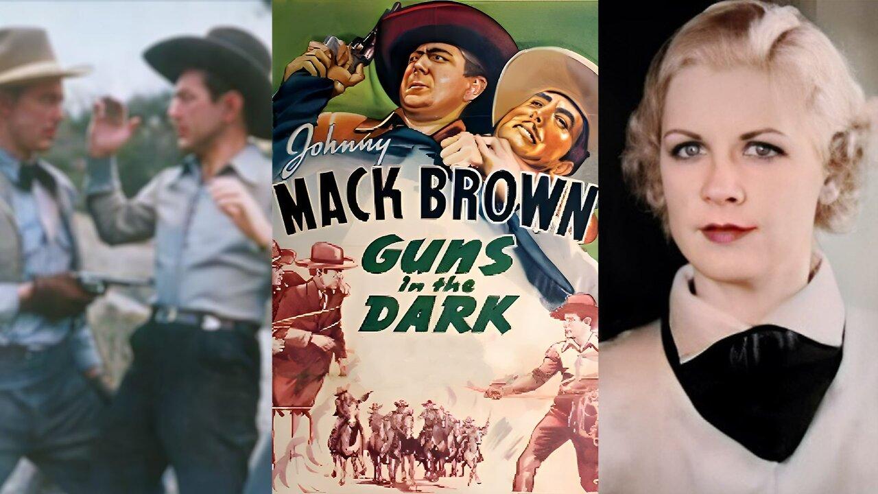 GUNS IN THE DARK (1937) Johnny Mack Brown, Claire Rochelle & Syd Saylor | Drama, Western | B&W