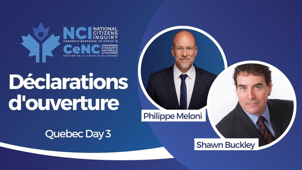 Philipe Meloni, Shawn Buckley - Quebec City, Quebec - Day 3 Opening Statements - May 13, 2023