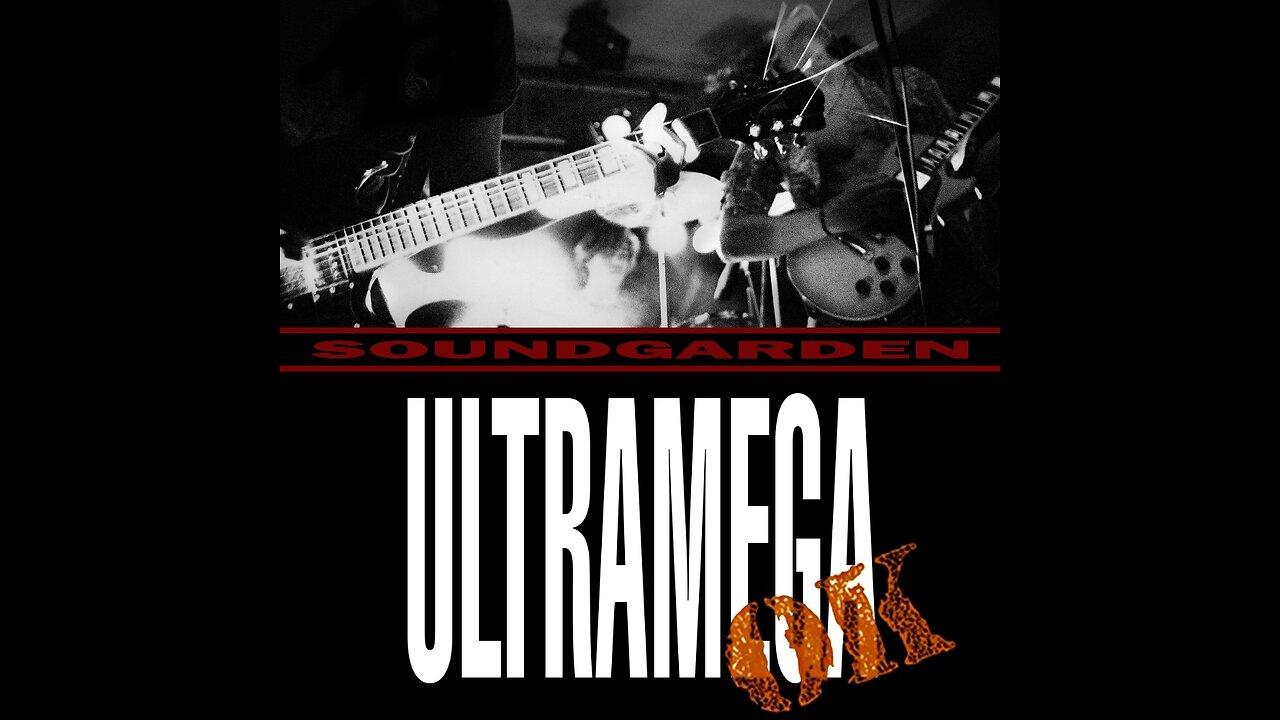 Soundgarden - Ultramega OK