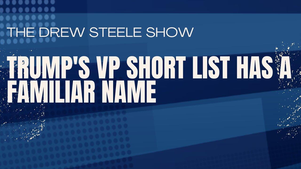 Trump's VP Short List Has A Familiar Name