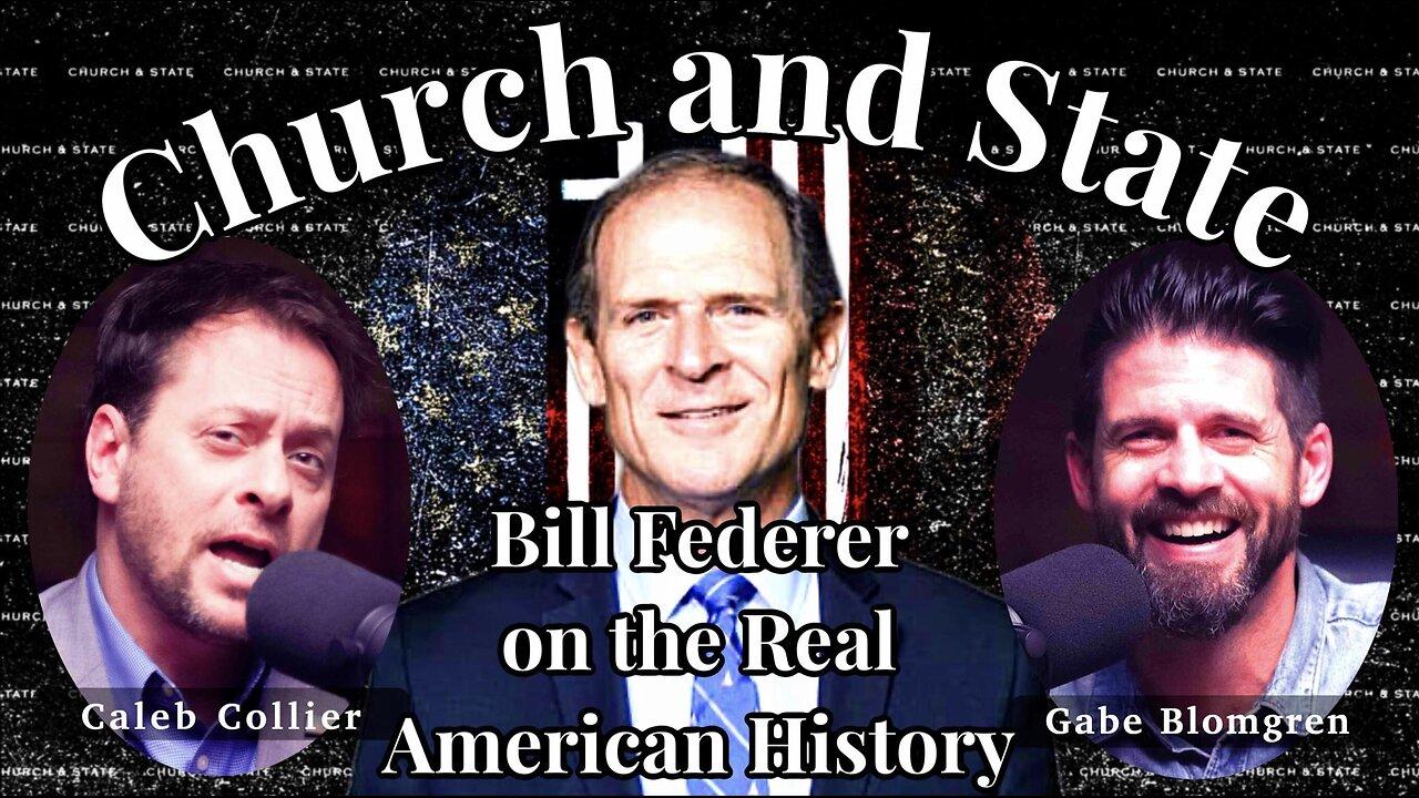 Author Bill Federer on Real American History Part (1 of 2)