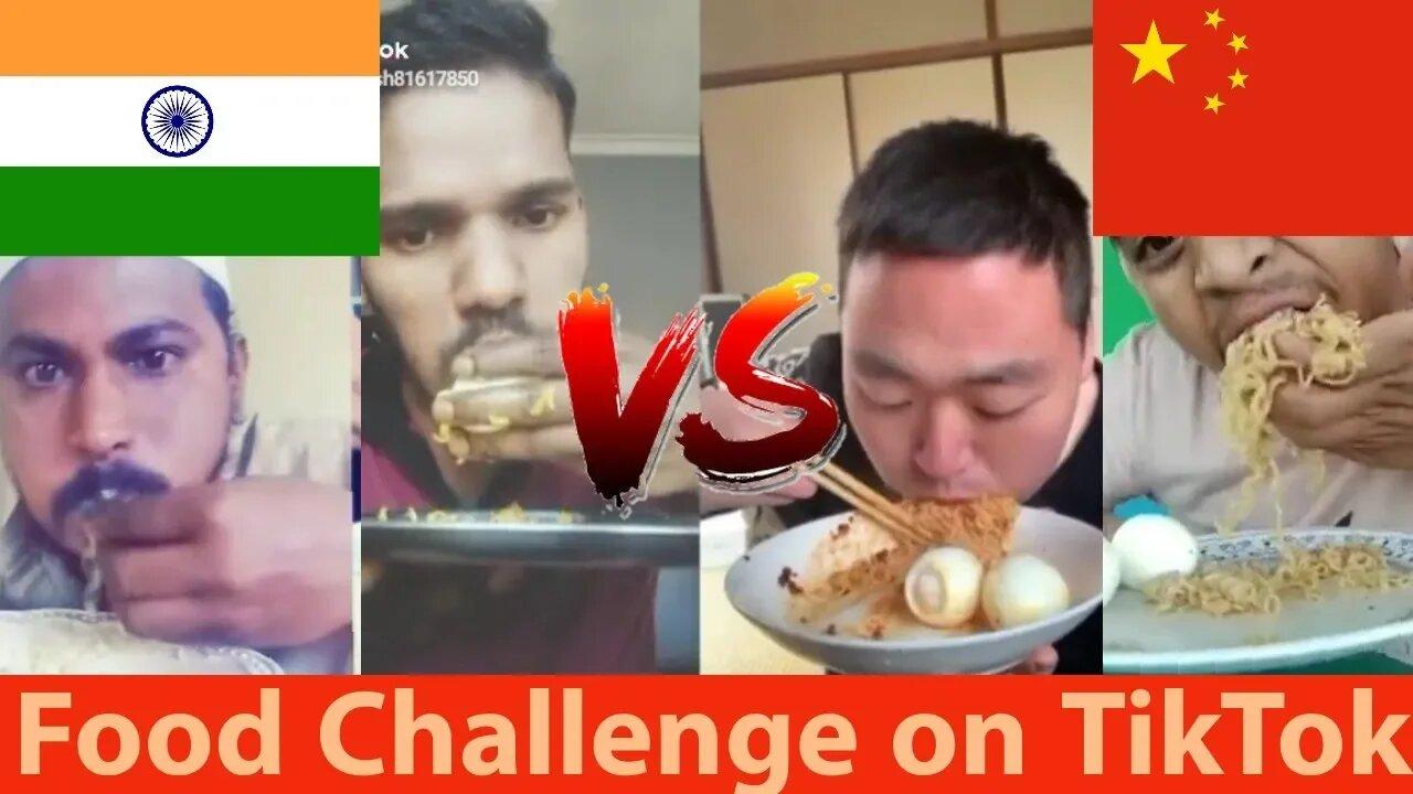 Funny Food Challange On TikTok - Who will win INDIA Vs CHINA
