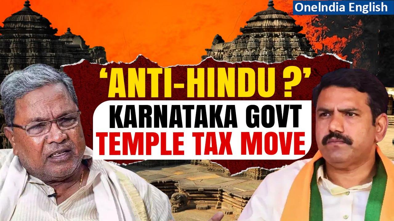 Karnataka Govt Faces Criticism Over Imposing Tax on Temples, BJP Labels Move 'Anti-Hindu’| Oneindia