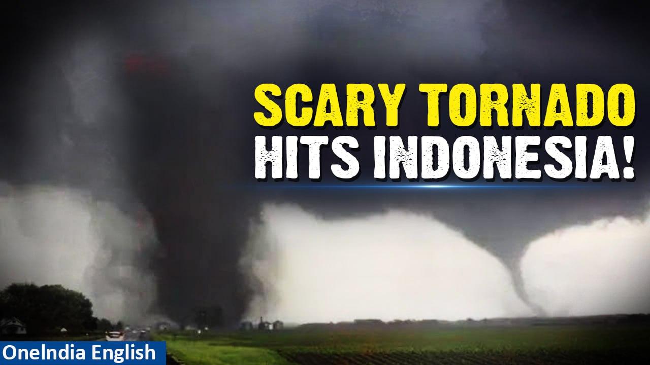 Indonesia tornado wreaks havoc, destroys homes and buildings; causes several injuries | Oneindia
