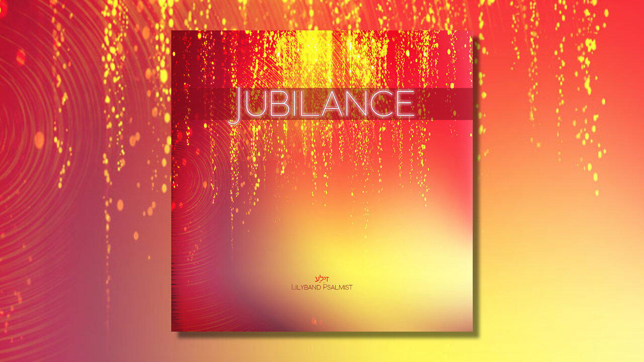 Prophetic Worship Album "Jubilance" | Lilyband Psalmist
